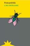 Fruta podrida (NE) | 9788412664775 | Meruane, Lina