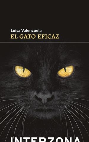 El gato eficaz | 9789877900729 | Valenzuela, Luisa