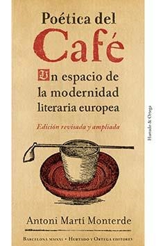 Poética del Café | 9788412283211 | Martí Monterde, Antoni