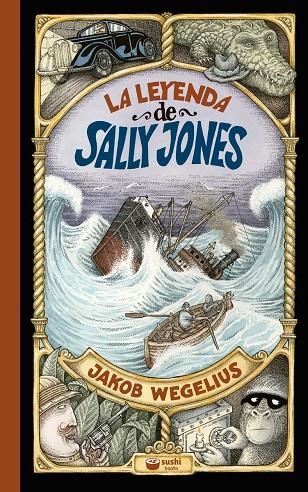 La leyenda de Sally Jones (rústica) | 9788416884803 | Wegelius, Jakob