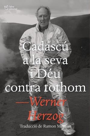 Cadascú a la seva i Déu contra tothom | 9788412793048 | Herzog, Werner