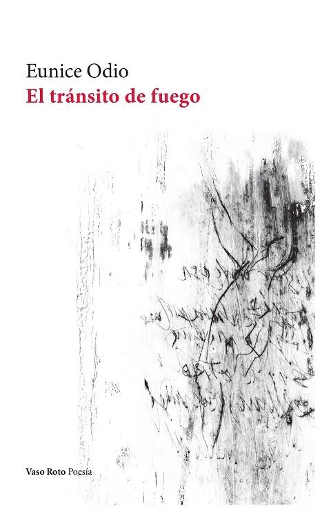 El tránsito de fuego | 9788419693235 | Odio, Eunice