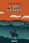 L'art de l'excés | 9788419719850 | de Gràcia, Maiol