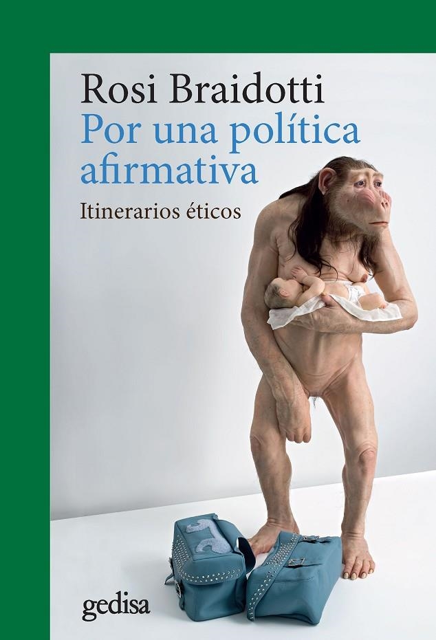 Por una política afirmativa | 9788416919970 | Braidotti, Rosi