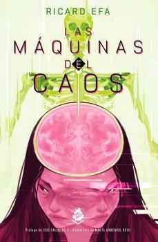 LAS MAQUINAS DEL CAOS | 9788410254039 | EFA, RICARD