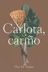 CARLOTA, CARIÑO | 9788419728470 | M. Yustas, Flor