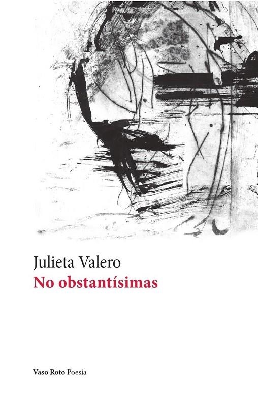 No obstantísimas | 9788419693563 | Valero, Julieta