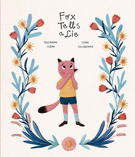 Fox Tells a Lie | 9788418599255 | Isern, Susanna