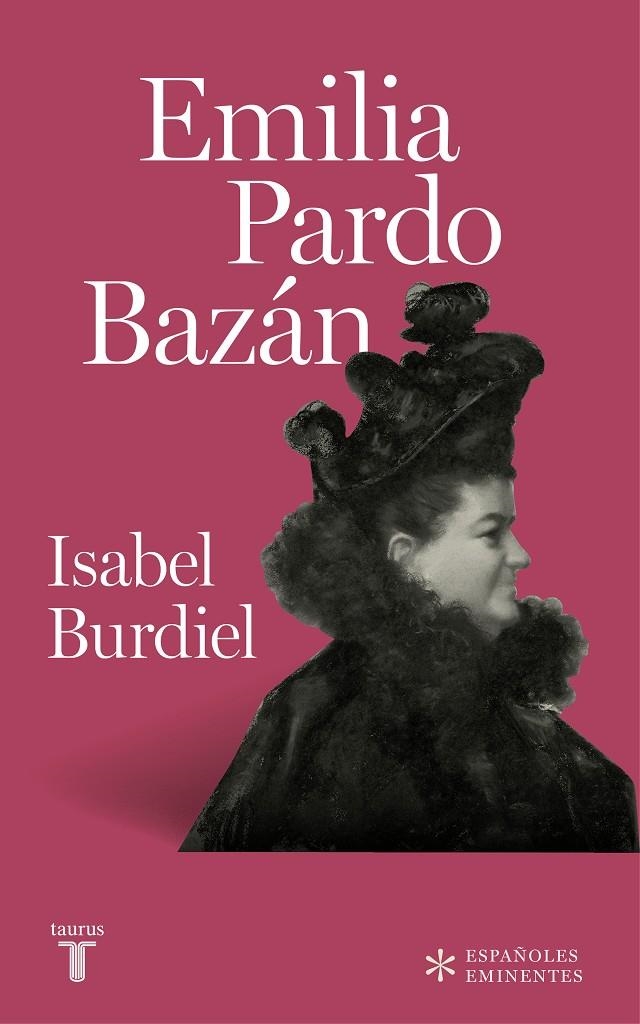 Emilia Pardo Bazán (Colección Españoles Eminentes) | 9788430618385 | Burdiel, Isabel
