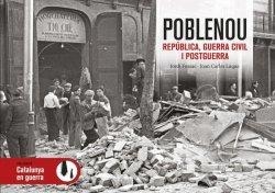 POBLENOU REPÚBLICA, GUERRA CIVIL I POSTGUERRA | 9788418243424 | FOSSAS BONJOCH, JORDI / LUQUE SILVESTRE, JOAN CARLES