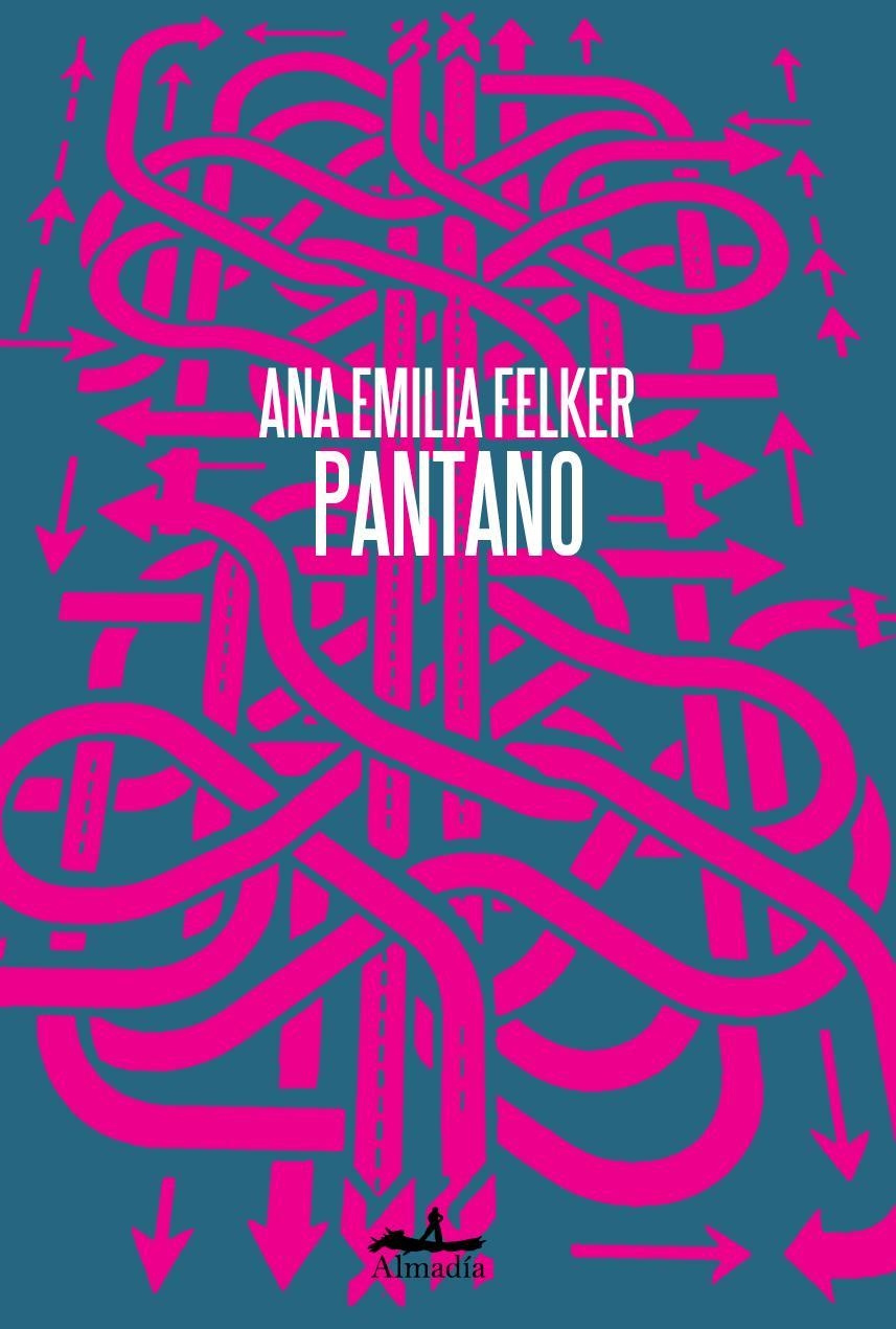 Pantano | 9788412690095 | Felker, Ana Emilia