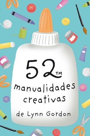 52 manualidades creativas | 9788868216580 | Lynn, Gordon