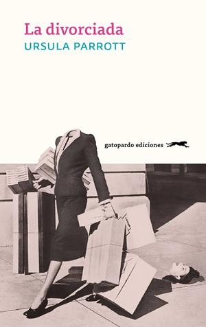 La divorciada | 9788412796773 | Parrott, Ursula